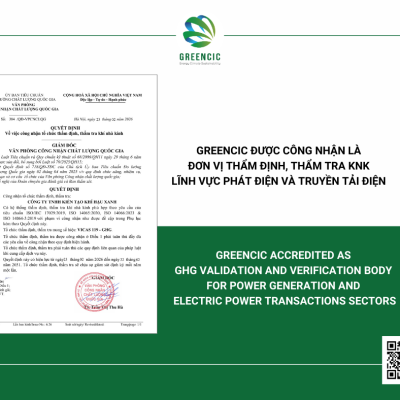GreenCIC được công nhận là đơn vị thẩm định, thẩm tra lĩnh vực Phát điện và truyền tải điện
